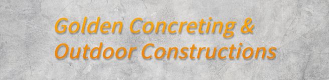 Golden Concreting & Outdoor Constructions