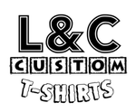 L & C Custom Tshirt